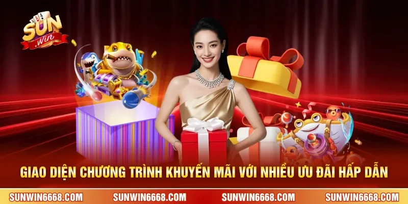 Khuyến Mãi SUNWIN 1 Sunwin Giao diện chương trình khuyến mãi với nhiều ưu đãi hấp dẫn